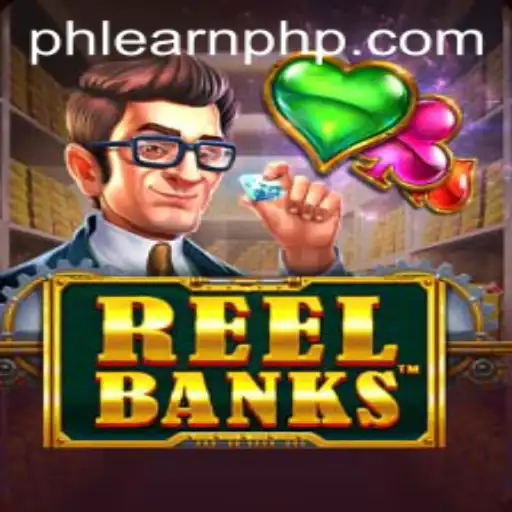 ReelBanks: A New Frontier in Online Gaming Experience with EarnPhp